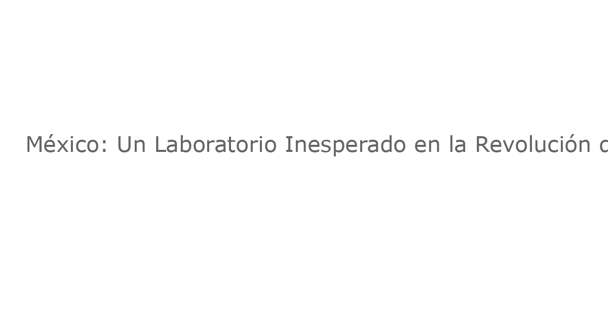 México: Un Laboratorio Inesperado en la Revolución del Consumo de Drogas