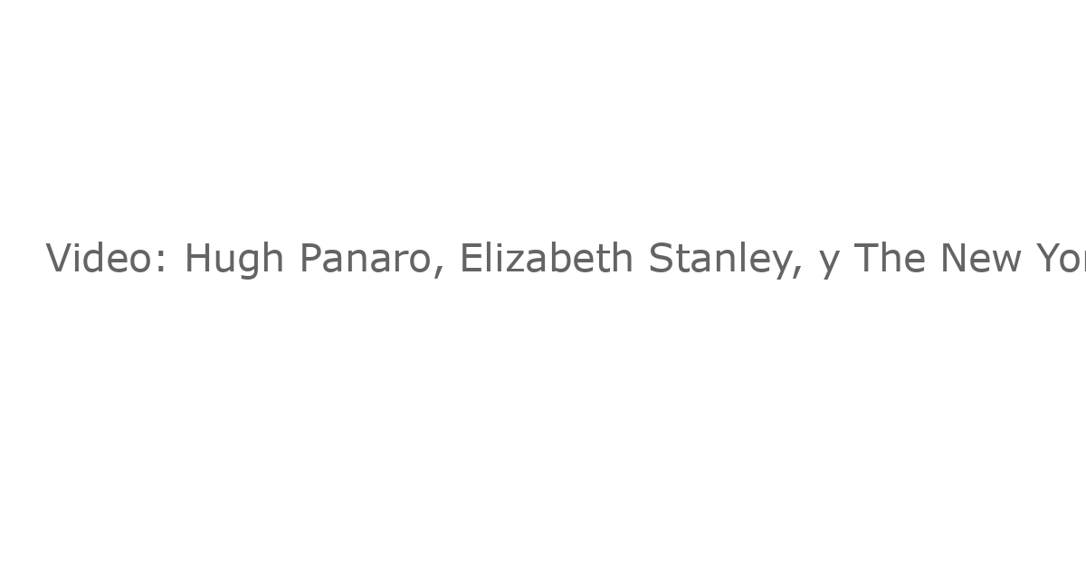 Video: Hugh Panaro, Elizabeth Stanley, y The New York Pops Rehearse “FROM STAGE TO SCREEN” al Instante en Carnegie Hall