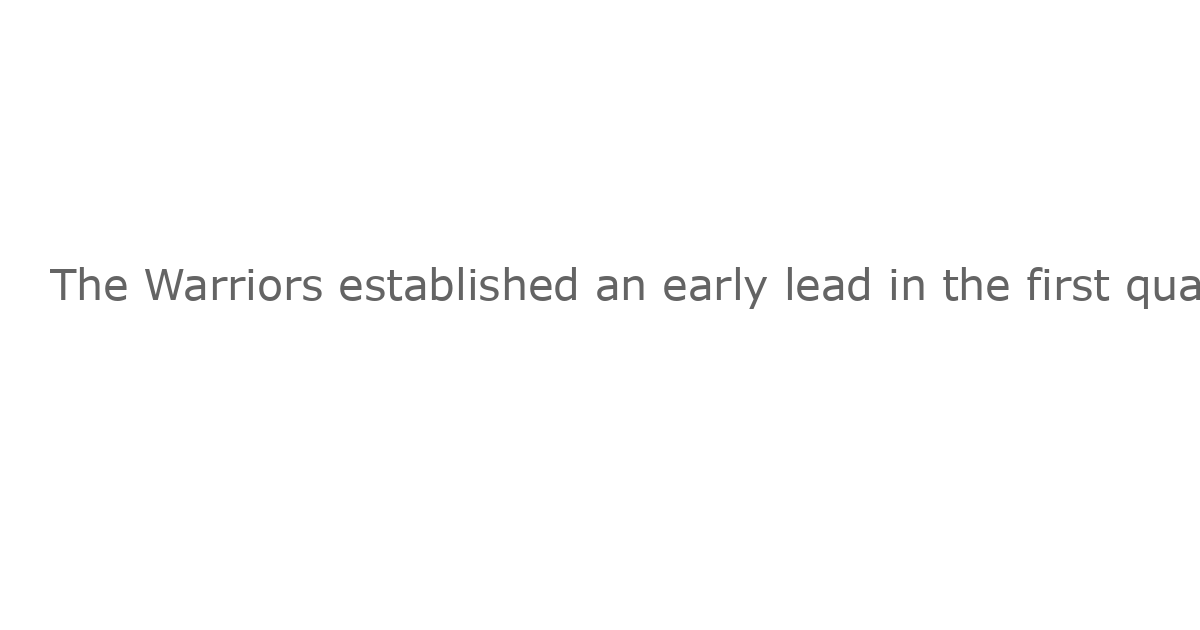 The Warriors established an early lead in the first quarter, despite Devin Booker’s efforts to close the gap.